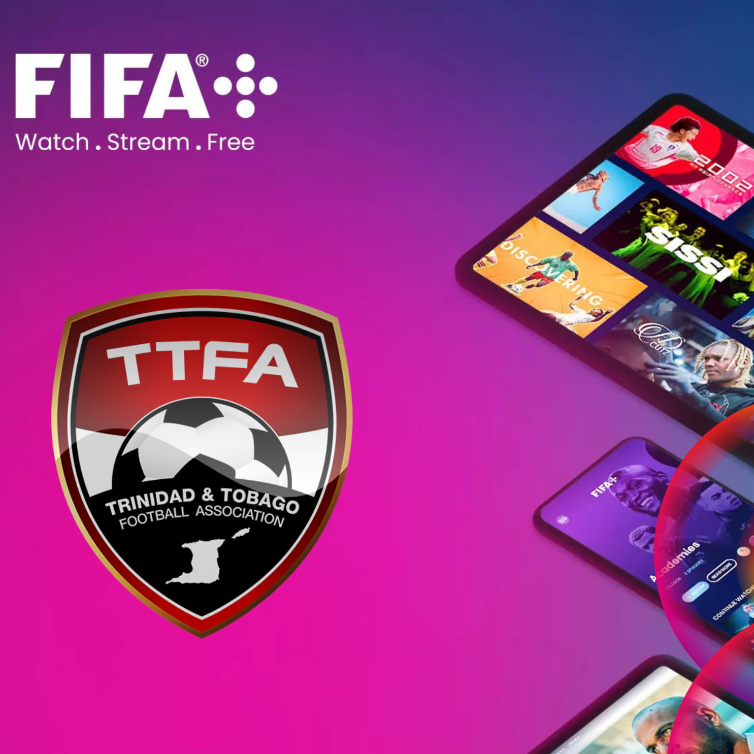 TTFA AND FIFA+ TEAM UP FOR GLOBAL AUDIENCE